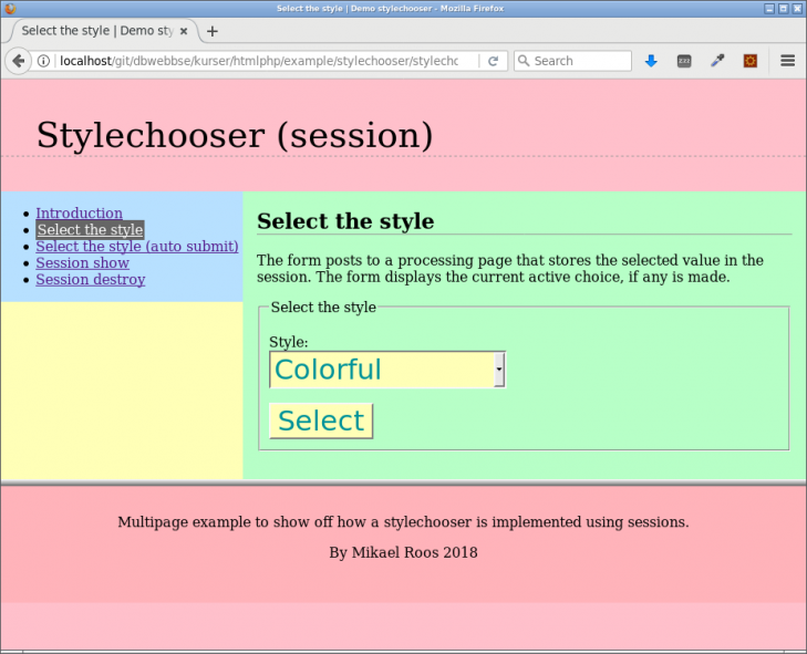 En styleväljare implementerad med formulär, processingsida och sessioner.