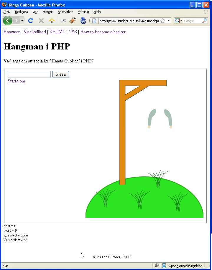 Ett steg på vägen mot ett färdigt Hangman-spel, nu med antal gissningar och utritad bild.